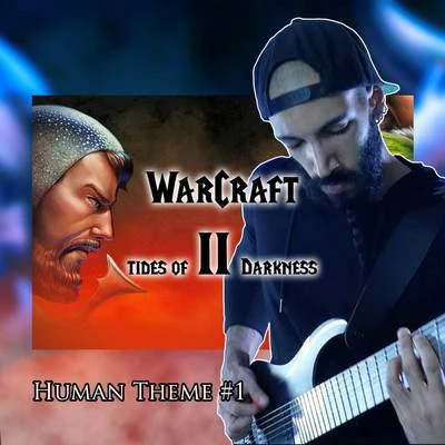 Human Theme 1 (From "Warcraft 2: Tides of Darkness") [Metal Remix] 專輯 Vincent Moretto