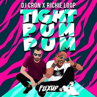 Tight Pum Pum 专辑 Nerom/Long3/Stikos/Dj Cron