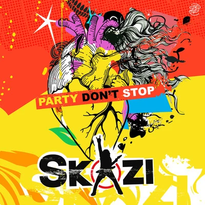 Ben AzarB-BassSkazi Party Don&#x27;t Stop