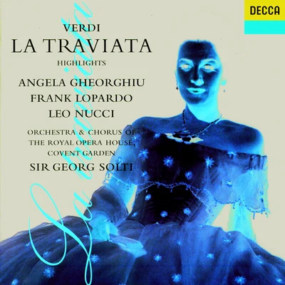 Verdi: La Traviata (Highlights) 專輯 Sir Georg Solti