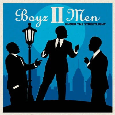 Under the Streetlight 專輯 Boyz II Men