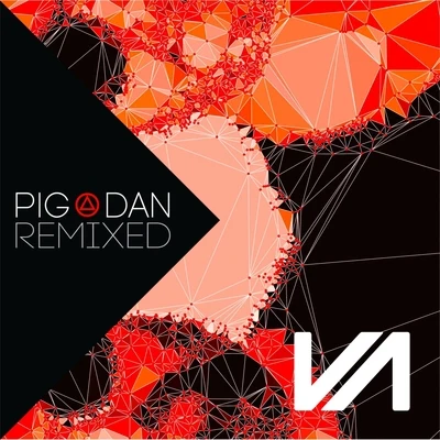 Pig&Dan Remixed, Pt. 2 专辑 Yulia Niko/Pig&Dan