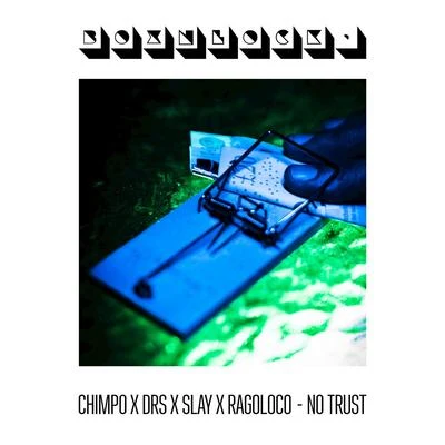 No Trust 专辑 Chimpo