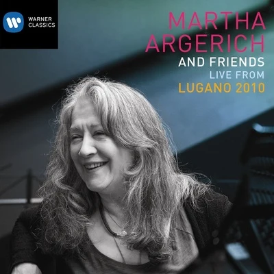 Martha Argerich and Friends Live from the Lugano Festival 2010 專輯 Martha Argerich/Daniel Barenboim/NDR Elbphilharmonie Orchester/Krzysztof Urbanski/Yundi