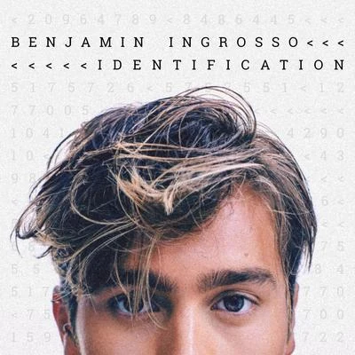 Benjamin Ingrosso Identification