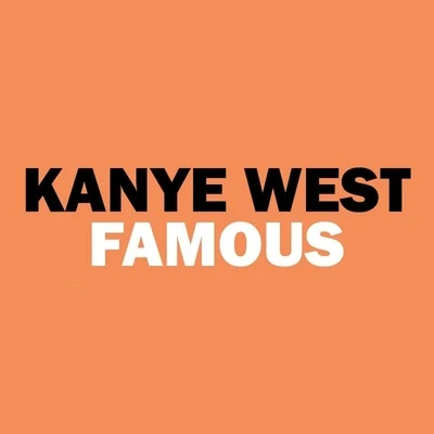 Famous 專輯 Kanye West