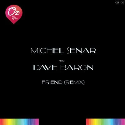 Friend (Italo Disco Remix) 專輯 Michel Senar