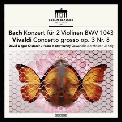 Bach: Concerto for 2 Violins in D Minor, BWV 1043 - Vivaldi: Concerto for 2 Violins in A Minor, RV 522 專輯 Franz Konwitschny