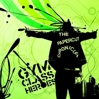 Gym Class Heroes The Papercut Chronicles