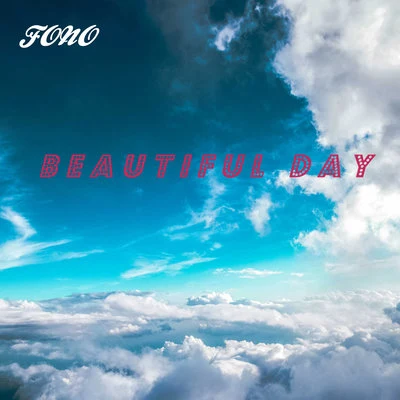 beautiful day 专辑 Karma Kid/fono