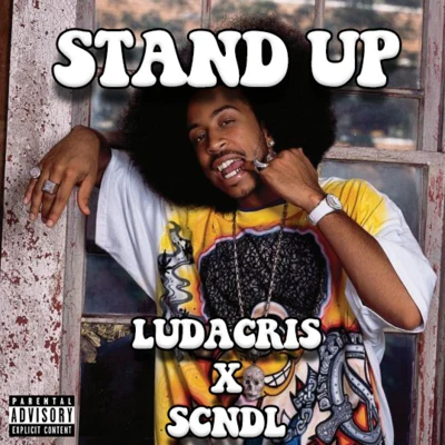 Stand Up (SCNDL Bootleg) 專輯 SCNDL