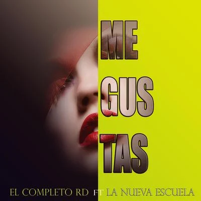 Me Gustas 專輯 La Nueva Escuela