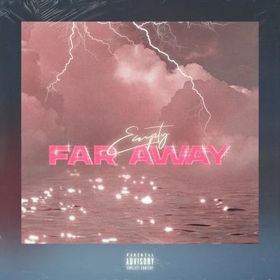 Far Away 專輯 EMPTY