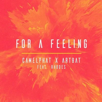 For a Feeling 專輯 CamelPhat