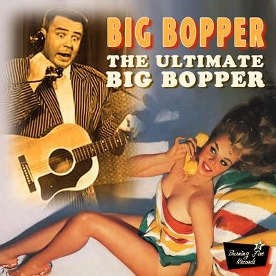 The Ultimate Big Bopper 专辑 Big Bopper