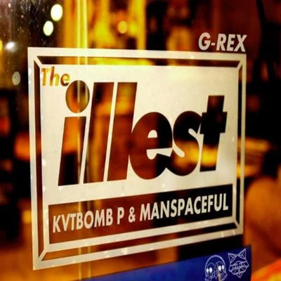 the illest (kV T波MBP man space福利remix) 專輯 G-REX