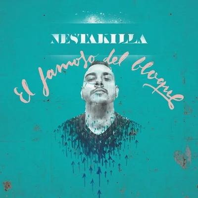 El Famoso del Bloque 專輯 Juaninacka/Nestakilla