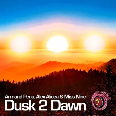 Armand PenaPablo Kopanos Dusk 2 Dawn