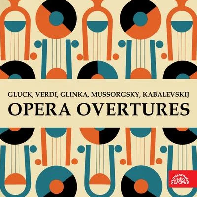 Opera OverturesGluck, Verdi, Glinka, Mussorgsky, Kabalevskij 专辑 Václav Bednář/Zdenek Chalabala/František Dyk/Jaroslav Krombholc