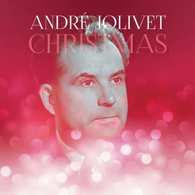 André Jolivet Christmas André Jolivet