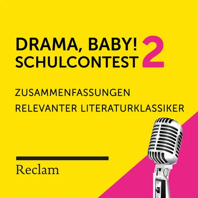 Drama, Baby! Der Schulcontest # 2 專輯 Matthias Wiebalck/Theodor Storm/Reclam Hörbücher