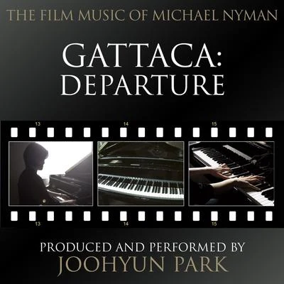 Departure for Solo Piano (From the Original Score to "Gattaca") 專輯 Michael Nyman/Andy Findon/Paul Willey/Christophe Clad/Kate Musker