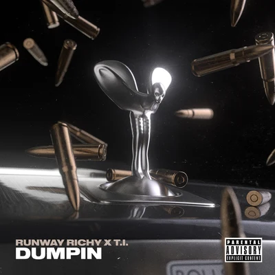 Dumpin (Feat. T.I.) 专辑 Runway Richy