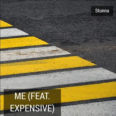 Me (feat. Expensive) 專輯 Stunna