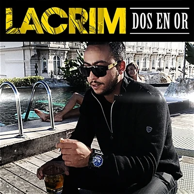 Dos en or 专辑 Brulux/Lacrim