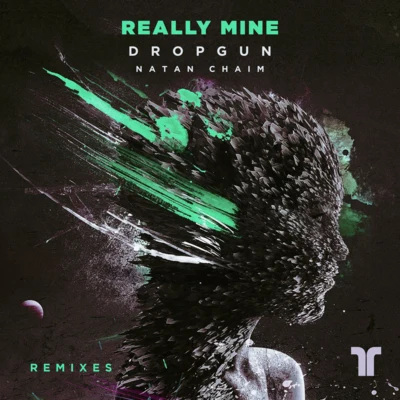 REALLY MINE (REMIXES) 專輯 Natan Chaim