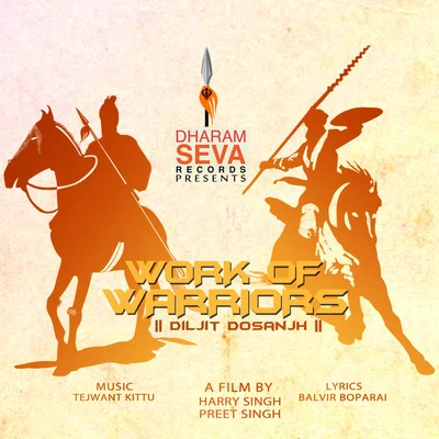 Work of Warriors 专辑 Diljit Dosanjh/Rishi Rich/Aastha Gill/Vishal Dadlani/Badshah