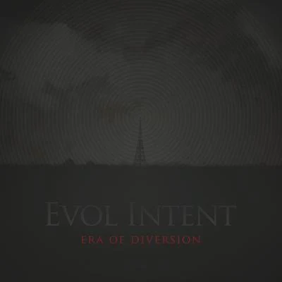 Era Of Diversion (LP Version) 專輯 Evol Intent