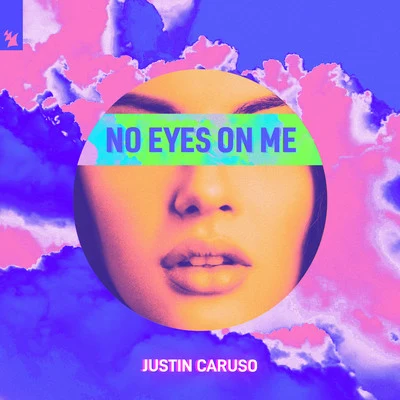 No Eyes On Me 專輯 Justin Caruso