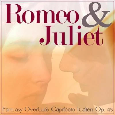 Romeo And Juliet - Fantasy Overture & Capriccio Italien, Op. 45 專輯 Roger Desormiere/The Paris Conservatoire Orchestra