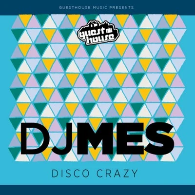 Disco Crazy - Single 專輯 DJ Mes