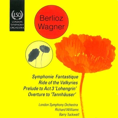 Berlioz: Symphonie Fantastique - Wagner: Ride of the Valkyries 專輯 Lee Reynolds/The London Symphony Orchestra/Soweto Kinch