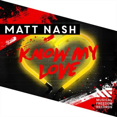 Know My Love 专辑 Matt Nash/Pharien