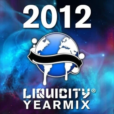 Liquicity Yearmix 2012 (Mixed by Maduk) 專輯 Maduk