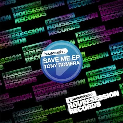 Save Me EP 專輯 Tony Romera