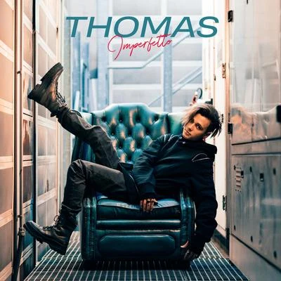 Imperfetto 專輯 Thomas