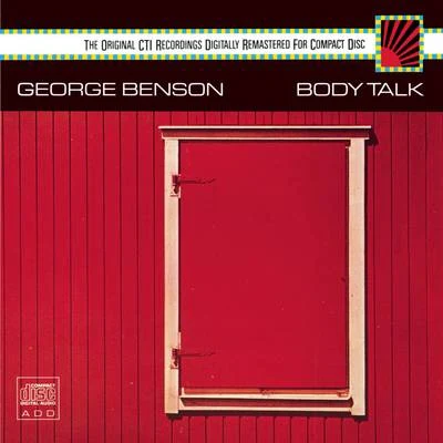 Body Talk 專輯 George Benson/The Amazing Keystone Big Band/David Enhco/Jonathan Boutellier/Fred Nardin