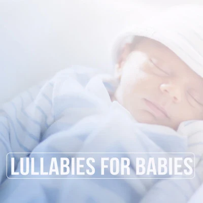 Lullaby Land Lullabies for Babies