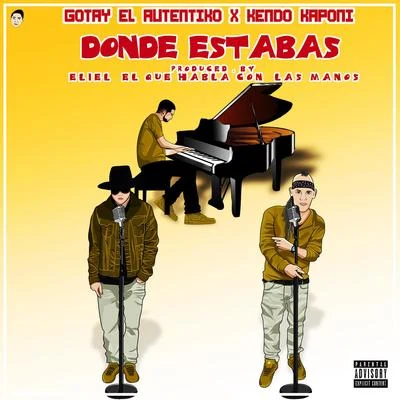 Donde Estabas (feat. Kendo Kaponi) 專輯 Randy Paris/Gotay