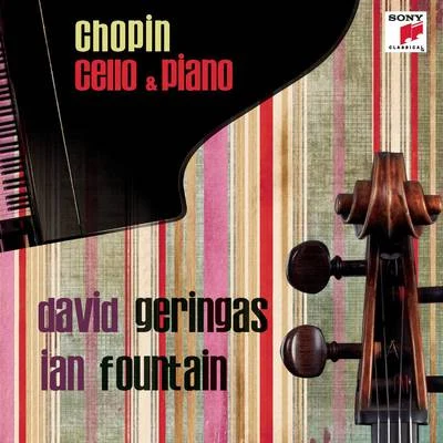 Chopin: Werke für Cello und Klavier 专辑 Jukka-Pekka Saraste/Finnish Radio Symphony Orchestra Helsinki/David Geringas/Vladimir Tonkha