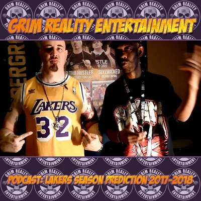 Podcast: Lakers Season Prediction 2017-2018 (feat. Insane Poetry & Jp Tha Hustler) 专辑 Grim Reality Entertainment