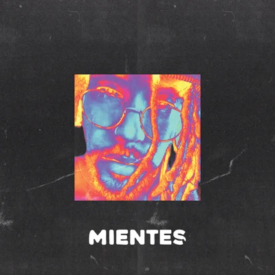 Mientes 专辑 Latin Bitman/Juan Ingaramo/Jesse Baez