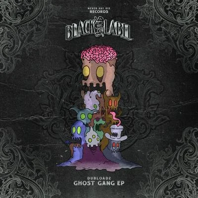 Ghost Gang EP 專輯 SUAHN/Dubloadz