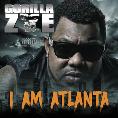 I Am Atlanta (Deluxe Edition) 專輯 Gorilla Zoe