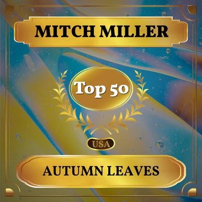 Autumn Leaves (Billboard Hot 100 - No 41) 專輯 Mitch Miller