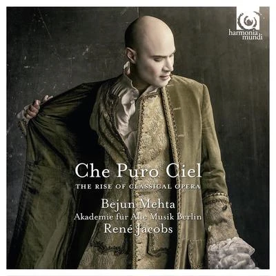 Che Puro Ciel: The Rise of Classical Opera 專輯 Akademie für Alte Musik Berlin